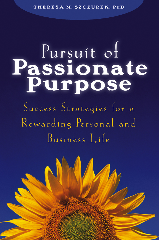Pursuit of Passionate Purpose
