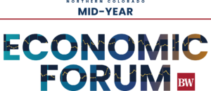 Northern Colorado Mid-Year Economic Forum